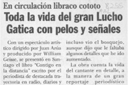 Toda la vida del gran Lucho Gatica con pelos y señales