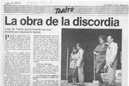 La obra de la discordia  [artículo].