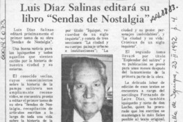 Luis Díaz Salinas editará su libro "Sendas de nostalgia"  [artículo]