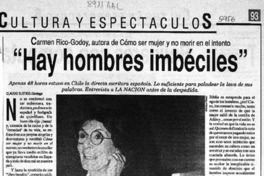 "Hay hombres imbéciles"  [artículo] Claudio Bustos.