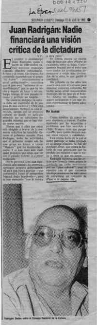 Juan Radrigán, "Nadie financiará una visión crítica de la dictadura"  [artículo] V. F.