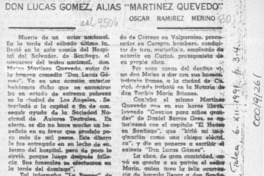 Don Lucas Gómez, alias "Martínez Quevedo"  [artículo] Oscar Ramírez Merino.