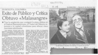 Exito de público y crítica obtuvo "Malasangre"  [artículo].