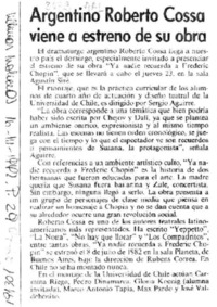 Argentino Roberto Cossa viene a estreno de su obra  [artículo].