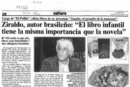 Ziraldo, autor brasileño, "El libro infantil tiene la misma importancia que la novela"  [artículo].