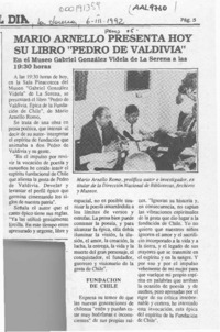 Mario Arnello presenta hoy su libro "Pedro de Valdivia"  [artículo].