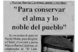 "Para conservar el alma y lo noble del pueblo"