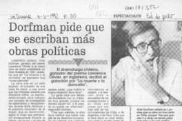Dorfman pide que se escriban más obras políticas  [artículo].