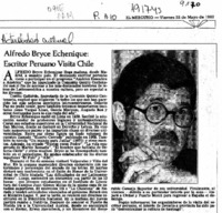 Alfredo Bryce Echenique, escritor peruano visita Chile  [artículo].
