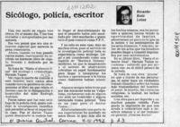 Sicólogo, policía, escritor  [artículo] Ricardo Ruiz Lolas.