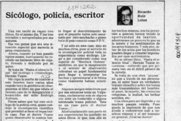 Sicólogo, policía, escritor  [artículo] Ricardo Ruiz Lolas.