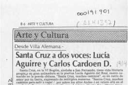Santa Cruz a dos voces, Lucía Aguirre y Carlos Cardoen D.  [artículo] Pedro Mardones Barrientos.