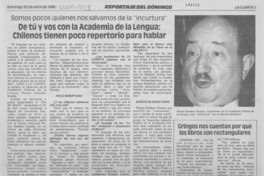 De tú y vos con la Academia de la Lengua, chilenos tienen poco repertorio para hablar