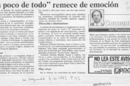 "Un poco de todo" remece la emoción  [artículo] Italo Passalacqua C.