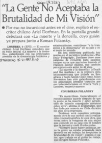 "La Gente no aceptaba la brutalidad de mi visión"  [artículo].