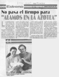 No pasa el tiempo para "Alamos en la azotea"  [artículo].