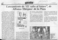 Lanzamiento de "El salto al futuro", de Alfonso Márquez de la Plata  [artículo].