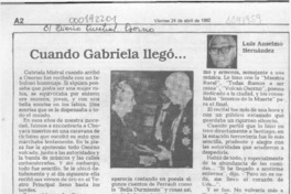 Cuando Gabriela llegó --  [artículo] Luis Anselmo Hernández.