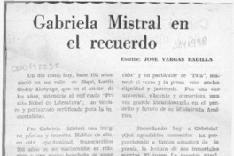 Gabriela Mistral en el recuerdo  [artículo] José Vargas Badilla.