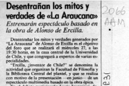 Desentrañan los mitos y verdades de "La Araucana"  [artículo].