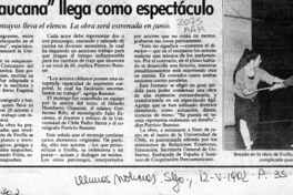"La Araucana" llega como espectáculo  [artículo].