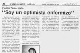 "Soy un optimista enfermizo"  [artículo].