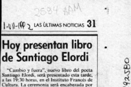 Hoy presentan libro de Santiago Elordi  [artículo].
