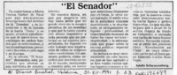 "El senador"  [artículo] Adolfo Schwarzenberg.