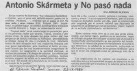 Antonio Skármeta y No pasó nada