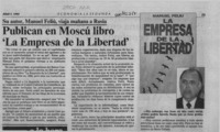 Publican en Moscú libro "La empresa de la libertad"  [artículo].