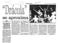 "Drácula" se aproxima