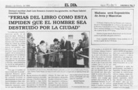 "Ferias del Libro como ésta impiden que el hombre sea destruido por la ciudad"  [artículo].