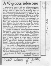 A 40 grados sobre cero  [artículo] Juan Rubén Valenzuela.
