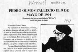 Pedro Olmos falleció el 9 de mayo de 1991  [artículo] Justus.