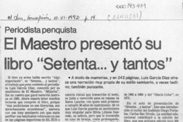 El Maestro presentó su libro "Setenta -- y tantos"  [artículo].