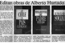Editan obras de Alberto Hurtado