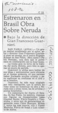 Estrenaron en Brasil obra sobre Neruda  [artículo].