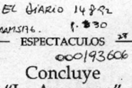 Concluye "La araucana"  [artículo].