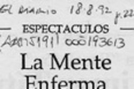 La Mente enferma  [artículo].