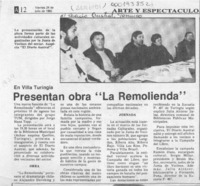 Presentan obra "La remolienda"  [artículo].
