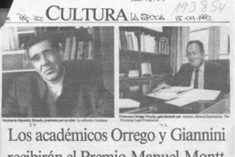 Los académicos Orrego y Giannini recibirán el Premio Manuel Montt  [artículo].