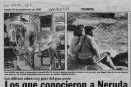 Los que conocieron a Neruda aseguran que murió de pena  [artículo].