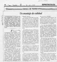 Un montaje de calidad  [artículo] Eduardo Guerrero.