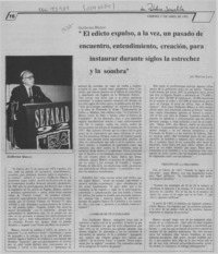 "El edicto expulsó, a la vez, un pasado de encuentro, entendimiento, creación, para instaurar durante siglos la estrechez y la sombra"