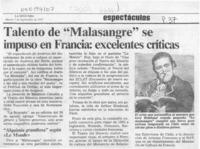 Talento de "Malasangre" se impuso en Francia, excelentes críticas  [artículo].