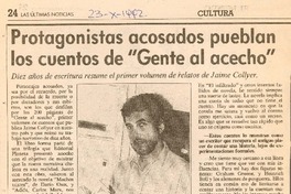 Protagonistas acosados pueblan los cuentos de "Gente al acecho"