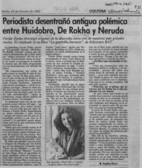 Periodista desentrañó antigua polémica entre Huidobro, De Rokha y Neruda  [artículo] Angélica Rivera.