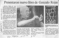 Presentaron nuevo libro de Gonzalo Rojas  [artículo].