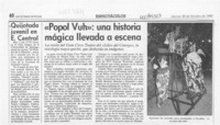 "Popol Vuh", una historia mágica llevada a escena  [artículo].
