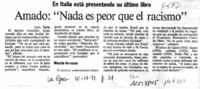 Amado, "Nada es peor que el racismo"  [artículo].